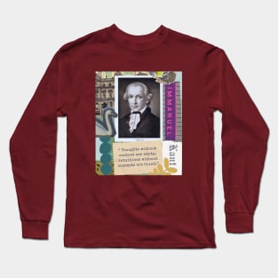 Immanuel Kant portrait and quote: Thoughts without content are empty, intuitions without concepts are blind. Long Sleeve T-Shirt